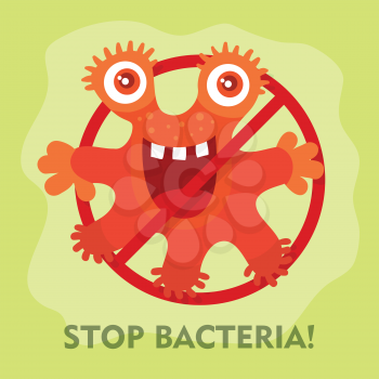 Stop bacteria cartoon vector illustration. No bacteria sign with cute cartoon germ in flat style design isolated. Red alert circle symbol for antibacterial products. Stop virus warning sign.
