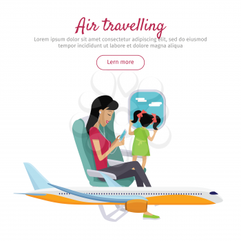 Air travelling conceptual banner. Young mother and her adorable daughter travels by plane. The fastest kind of transportation. Travelling by air concept. Vector design illustration in flat style