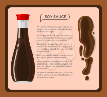 Soy sauce informative poster on light background. Soy sauce in glass bottle and poured out black sauce with some written information about oriental tasty condiment vector poster in flat design