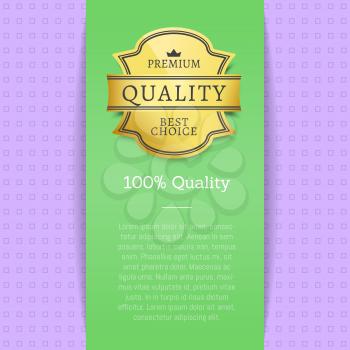 100 quality premium best offer golden label isolated on green and purple background, text sample. Emblem guarantee stamp with crown vector sticker