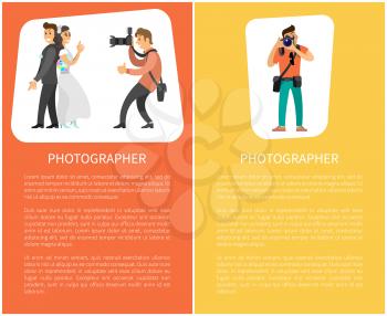 Photo of bride next to groom, professional photo reporter vector illustrations. Wedding photographer and photojournalist with equipment posters text sample.