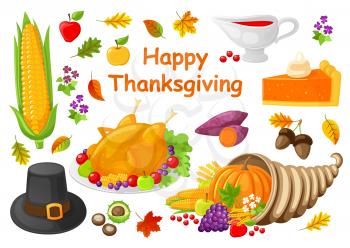 Happy Thanksgiving poster with isolated icons and text set vector. Corn and hat, piece of cake, sauce and turkey meal. Leaves and flowers apples fruit