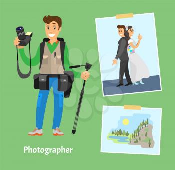 Photographer with digital camera, photos and tripod. Wedding day, happy newlyweds, landscape of mountain near river pictures vector illustration.