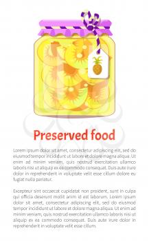 Preserved food pineapple slices conserved in glass jar with lace and tag. Tropical fruit preservation canned product sweet fruit poster text vector