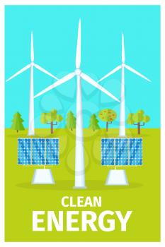 Promotional poster dedicated to clean energy use. Vector illustration of solar and wind power as main alternative sources