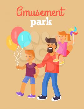 Amusement park father with children isolated on beige. Son holds air balloons and daughter sits on dads shoulders. Spending holidays together vector illustration