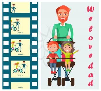 We love dad poster with father carrying kids on two seat stroller vector illustration. Careful daddy teaches his daughter to ride a bike on memory cards