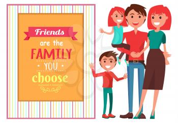 Friendly happy family with standing son and holding on hands daughter are situated near big banner with quote vector colorful illustration