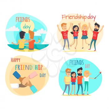 Celebrating friendship day concepts set. Men and women characters leisure on shore, making selfie and putting hands together flat vector on white. Happy friends have fun together cartoon illustrations