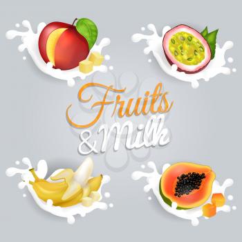 Fruits and milk vectors set. Sliced in half, peeled and diced ripe tropical plants on milk splashes illustration. Juicy fruits collection for healthy food and natural nutrition concepts
