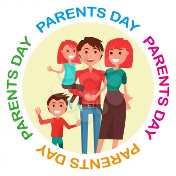 Parents Day Poster vector illustration of cheerful father holding his little dauther, happy mother hugging her husband with their young son