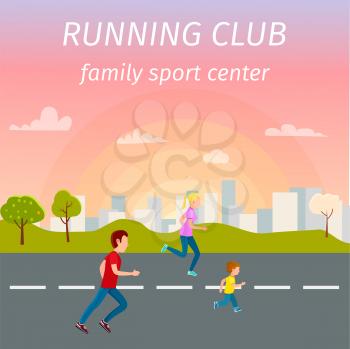 Family running on asphalt road against urban background with sunrise. Mother, father and son takes exercise from sport center vector illustration