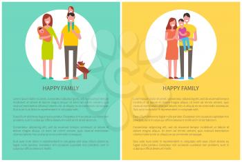 Happy family spend time together, couple and child on walk, vector posters. Mother, father, newborn kid, infant and dog and boy on dads hands vector with text