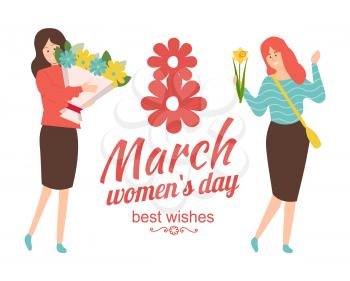 Best wishes on international 8 March womens day, happy females with flowers. Vector caucasian girls with blooming gifts, cartoon style people, flat design