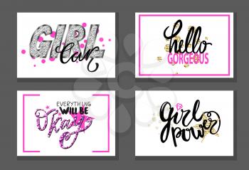 Girl car, hello gorgeous, everything will be okay, girlish power set of graffiti inscriptions in pink and black color vector isolated on white