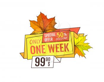 Special offer only week at Thanksgiving holidays. Exclusive price 99.90 promotional label with maple leaves, oak foliage autumn symbols advert emblem