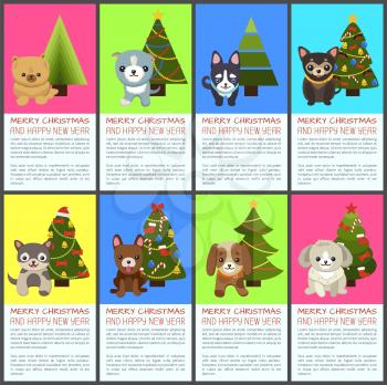 Merry Christmas and happy New Year pets and spruce set of colorful posters. Vector illustration with cute smiling dogs and decorated bright xmas trees
