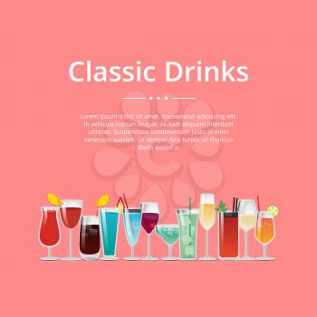 Classic drinks poster with cocktails wine and champagne in glasses, decorated by umbrellas and straws, icy refreshing drinks with alcohol vector text