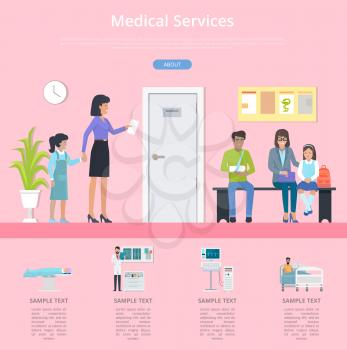 Medical services, patients sitting on bench, man with broken arm and mother with child, icons of doctor and equipment with text on vector illustration