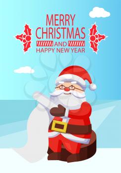 Merry Christmas Happy New Year poster with mistletoe Santa Claus reading wishlist sitting on wooden stump, Father Christmas with paper scroll vector