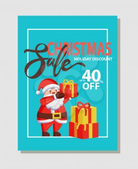 Christmas sale holiday discount 40 off headlines and Santa Claus in traditional costume with presents gather gift boxes vector advertising leaflet