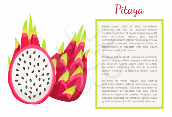 Pitaya or pitahaya exotic juicy fruit whole and cut vector poster frame for text. Tropical edible food, dieting subtropical dragon fruits veggies