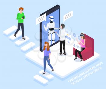 People testing virtual reality innovative technologies. Man talking to robot on smartphone. Character wearing vr glasses looking at hologram interacting with cyberspace. Vector in isometric style