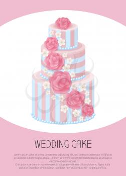 Three-tier wedding cake decorated with glaze roses and sakura blossom in pastel colors isolated cartoon flat vector illustration