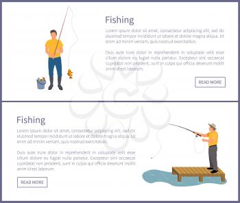 Fishing people wearing waders and special clothes on posters set. Man catching fish and put in bucket. Man standing on wooden pier vector illustration