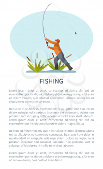 Fishman standing on riverside in reed or rushes throwing fishing rod or tackle gear. Fisher angling hobby and leisure time activity vector poster.