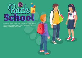 Back to school poster with teenage students talking isolated vector illustration. Dark-haired girl and two boys with backpacks during break at school