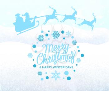 Merry Christmas and happy winter days greeting card with santa riding on sleigh with reindeers silhouette vector on snowy background. Wintertime postcard