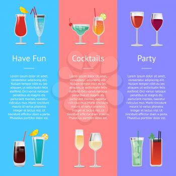 Having fun cocktails party banner with alcoholic beverages on different backgrounds. Vector with drinks decorated with small umbrella and straws