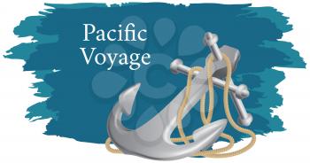 Sea adventures and tourism poster. Pacific voyage and sea travelling advertising placard with attribute of water travel anchor on rope on sand at depth under water on blue background with marine life