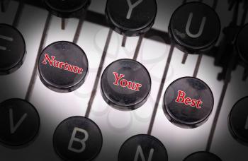 Typewriter with special buttons, nurture your best