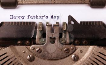 Vintage inscription made by old typewriter, happy father's day