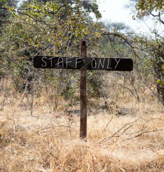 Sign in the Kalahari, staff only - Botswana