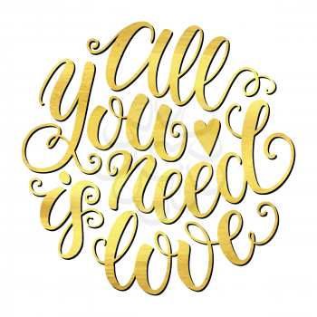All you need is love doodle hand lettering romantic background. Greeting card design template. Can be used for website background, poster, printing, banner. Vector illustration