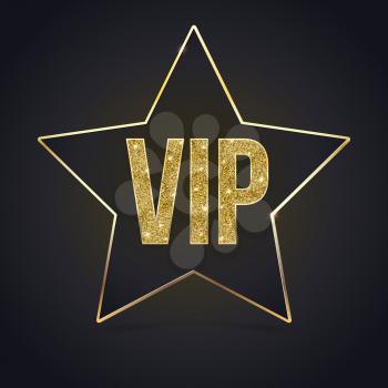 Black five-pointed star with Golden edging and the inscription VIP. Sign of exclusivity and elitism with bright, Golden glow. Template for vip banners or card, exclusive certificate, luxury voucher