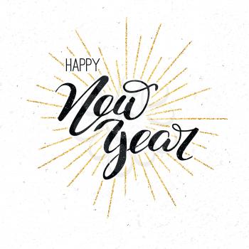 Happy new year. Vintage concept of holidays card with calligraphic text. Festive vector illustration with design of hand-lettering text and shiny golden rays