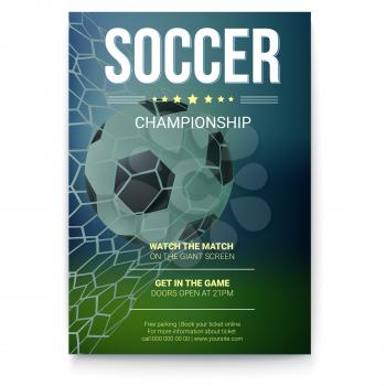 Soccer game match goal moment with ball in the net. Football ball in goal. Poster for football or soccer games, tournaments, championships, banners, cover, invitations. 3D illustration.