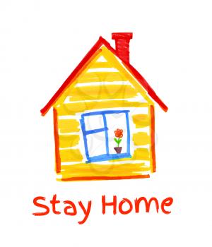Stay Home concept vector illustration. Child felt pen drawing of house isolated on white background.