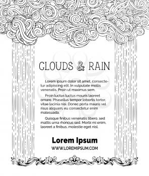 Frame of doodles clouds and hand-drawn rain on white background. There is copy space for your text in the center. Colouring book for adults template.