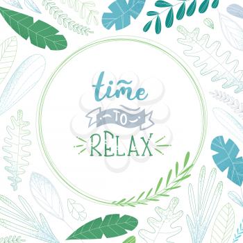 Time to relax. Various leaves and grass on white background. Filled and linear. Round frame for your text.