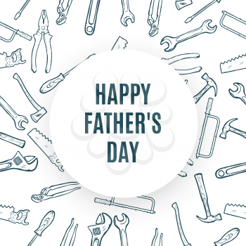 Happy Fathers Typographical Background With Hand Tools Vector Illustration