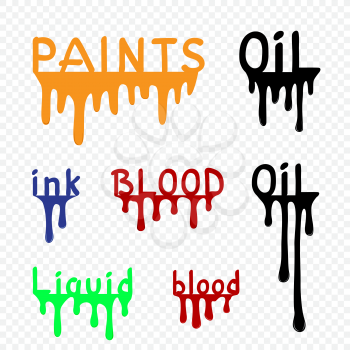 Flows set of black oil orange paint green liquid blue ink red blood with letters on transparent background. Drip splash text message easy to edit