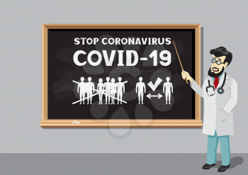 Doctor with pointer on school blackboard explains keep distance to stop coronavirus. Covid-19 infographics on chalkboard. Medical education