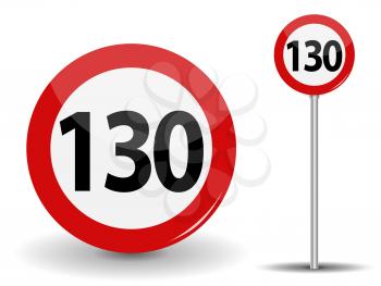 Round Red Road Sign Speed limit 130 kilometers per hour. Vector Illustration. EPS10
