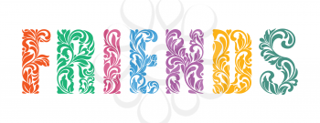 Word FRIENDS. Decorative Font with swirls and floral elements isolated on a white background