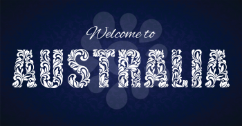 Inscription Welcome to AUSTRALIA. Decorative font made in swirls and floral elements on a dark blue background